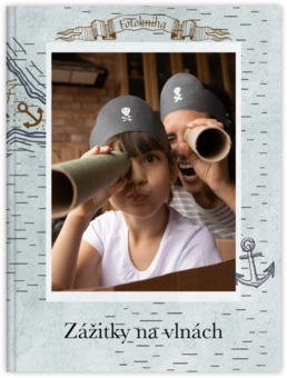 Fotokniha s pevnou väzbou - originálny darček! - Piráti